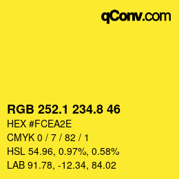 カラーコード: RGB 252.1 234.8 46 | qconv.com