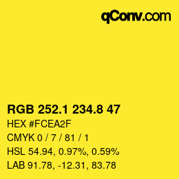 カラーコード: RGB 252.1 234.8 47 | qconv.com