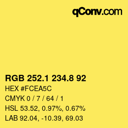 カラーコード: RGB 252.1 234.8 92 | qconv.com