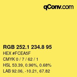 カラーコード: RGB 252.1 234.8 95 | qconv.com