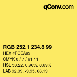 カラーコード: RGB 252.1 234.8 99 | qconv.com