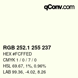カラーコード: RGB 252.1 255 237 | qconv.com