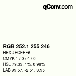 カラーコード: RGB 252.1 255 246 | qconv.com