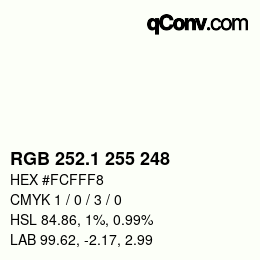 カラーコード: RGB 252.1 255 248 | qconv.com