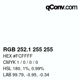 Color code: RGB 252.1 255 255 | qconv.com