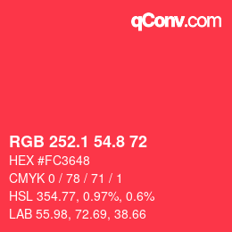 カラーコード: RGB 252.1 54.8 72 | qconv.com