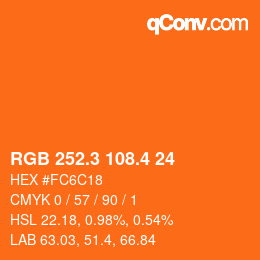 カラーコード: RGB 252.3 108.4 24 | qconv.com