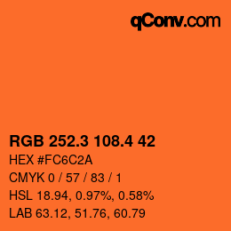 カラーコード: RGB 252.3 108.4 42 | qconv.com