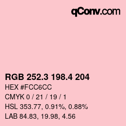 カラーコード: RGB 252.3 198.4 204 | qconv.com