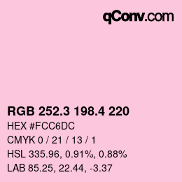 カラーコード: RGB 252.3 198.4 220 | qconv.com