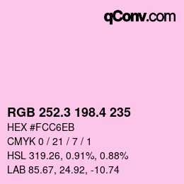 カラーコード: RGB 252.3 198.4 235 | qconv.com