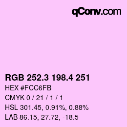 カラーコード: RGB 252.3 198.4 251 | qconv.com