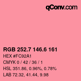 カラーコード: RGB 252.7 146.6 161 | qconv.com