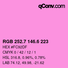 カラーコード: RGB 252.7 146.6 223 | qconv.com