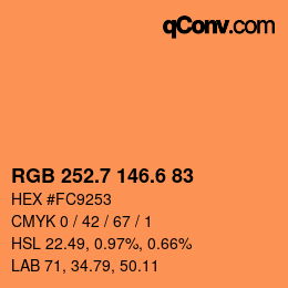カラーコード: RGB 252.7 146.6 83 | qconv.com