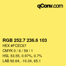 カラーコード: RGB 252.7 236.6 103 | qconv.com