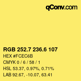 カラーコード: RGB 252.7 236.6 107 | qconv.com