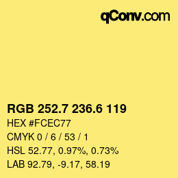 カラーコード: RGB 252.7 236.6 119 | qconv.com