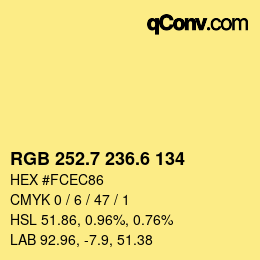 カラーコード: RGB 252.7 236.6 134 | qconv.com