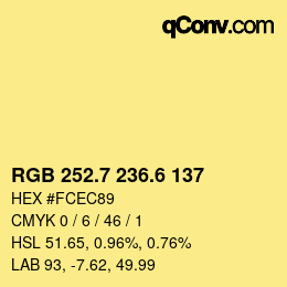 カラーコード: RGB 252.7 236.6 137 | qconv.com