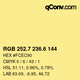 カラーコード: RGB 252.7 236.6 144 | qconv.com