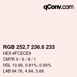 カラーコード: RGB 252.7 236.6 233 | qconv.com