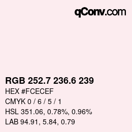 カラーコード: RGB 252.7 236.6 239 | qconv.com