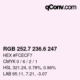 カラーコード: RGB 252.7 236.6 247 | qconv.com