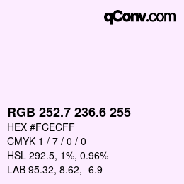 カラーコード: RGB 252.7 236.6 255 | qconv.com