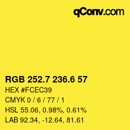 カラーコード: RGB 252.7 236.6 57 | qconv.com