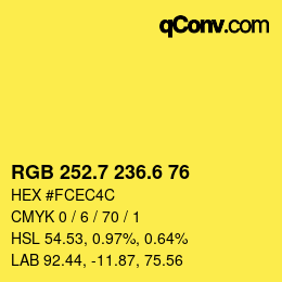 カラーコード: RGB 252.7 236.6 76 | qconv.com