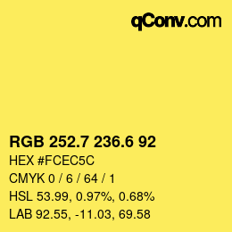 カラーコード: RGB 252.7 236.6 92 | qconv.com