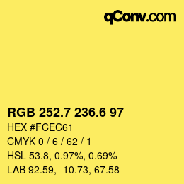 カラーコード: RGB 252.7 236.6 97 | qconv.com
