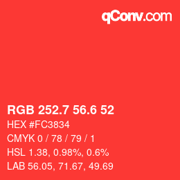 カラーコード: RGB 252.7 56.6 52 | qconv.com