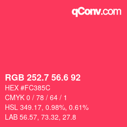 カラーコード: RGB 252.7 56.6 92 | qconv.com