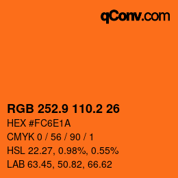 カラーコード: RGB 252.9 110.2 26 | qconv.com