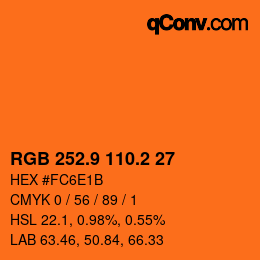 カラーコード: RGB 252.9 110.2 27 | qconv.com