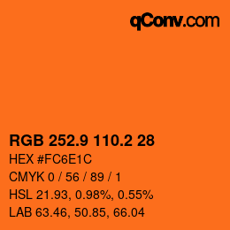 カラーコード: RGB 252.9 110.2 28 | qconv.com