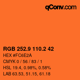 カラーコード: RGB 252.9 110.2 42 | qconv.com