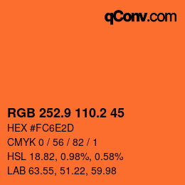 カラーコード: RGB 252.9 110.2 45 | qconv.com