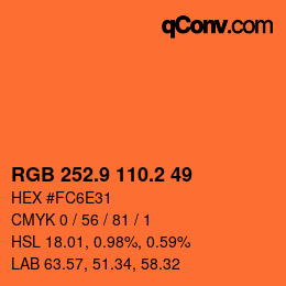 カラーコード: RGB 252.9 110.2 49 | qconv.com