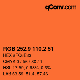 カラーコード: RGB 252.9 110.2 51 | qconv.com