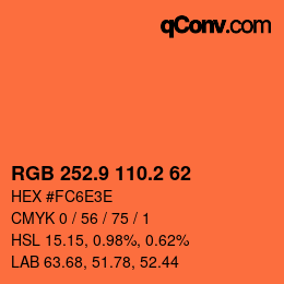 カラーコード: RGB 252.9 110.2 62 | qconv.com
