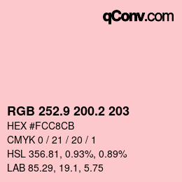 カラーコード: RGB 252.9 200.2 203 | qconv.com