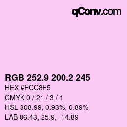 カラーコード: RGB 252.9 200.2 245 | qconv.com