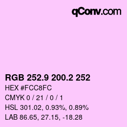 カラーコード: RGB 252.9 200.2 252 | qconv.com