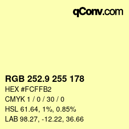 カラーコード: RGB 252.9 255 178 | qconv.com