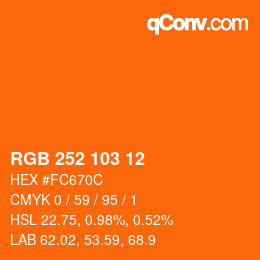 Color code: RGB 252 103 12 | qconv.com