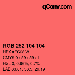 カラーコード: RGB 252 104 104 | qconv.com