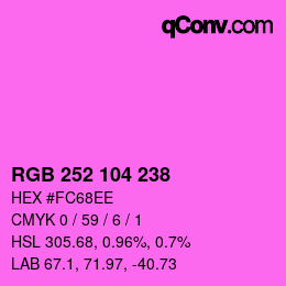 Color code: RGB 252 104 238 | qconv.com